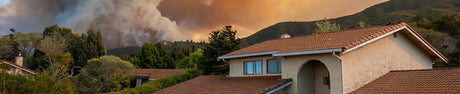 How To Protect Your Home Inside and Out During Fire Season